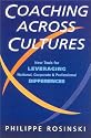 Coaching Across Cultures: New Tools for Leveraging National, Corporate, and Professional Differences