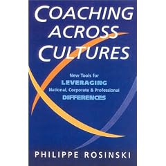 Coaching Across Cultures: New Tools for Leveraging National, Corporate and Professional Differences
