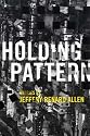 Holding Pattern: Stories