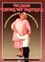 No Man Knows My Pastries: The Secret Not Sacred Recipes of Sister Enid Christensen
