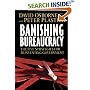 Banishing Bureaucracy: The Five Strategies for Reinventing Government