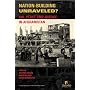 Nation-Building Unraveled?: Aid, Peace and Justice in Afghanistan