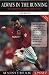 Always in the Running: Manchester United Dream Team (MAINSTREAM SPORT): Manchester United Dream Team (Mainstream Sport)