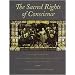 Sacred Rights of Conscience, The: Selected Readings on Religious Liberty and Church-State Relations in the American Founding