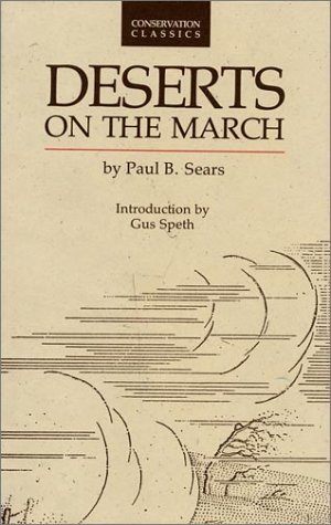 deserts on the march conservation classics