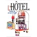 L'h�tel : Th�orie et pratique