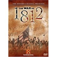 The History Channel Presents The War of 1812 (2004)