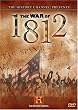 The History Channel Presents The War of 1812
