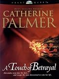 A Touch of Betrayal (Treasures of the Heart #3)