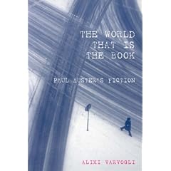 The World That Is the Book: Paul Auster fiction