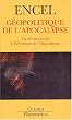 G�opolitique de l'apocalypse : La D�mocratie � l'�preuve de l'islamisme
