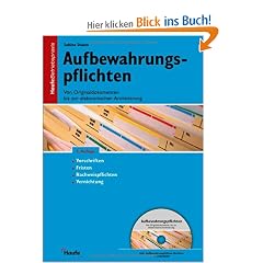 Aufbewahrungspflichten: Von Originaldokumenten bis zur elektronischen Archivierung