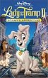 Lady and The Tramp II - Scamp's Adventure [VHS]