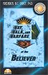 The Way, the Walk, and the Warfare of the Believer