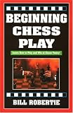  : Beginning Chess Play, 2nd Edition