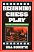 Books : Beginning Chess Play, 2nd Edition