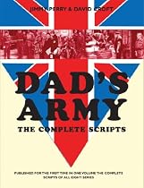 Dad's Army: The Complete Scripts