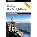 Hiking Utah's High Uintas: 99 Day and Overnight Hikes (Regional Hiking Series)