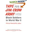 Taps For A Jim Crow Army: Letters from Black Soldiers in World War II by  Phillip McGuire