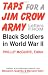 Taps For A Jim Crow Army: Letters from Black Soldiers in World War II