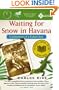 Waiting for Snow in Havana: Confessions of a Cuban Boy