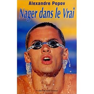 Nager dans le vrai