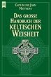 Das gro�e Handbuch der keltischen Weisheit