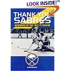 Click here to buy Thank You Sabres: Memories of the 1972-73 Season by  Sal Maiorana.