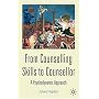 From Counselling Skills to Counsellor: A Psychodynamic Approach