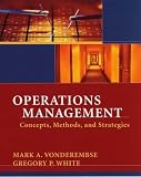 Operations Management: Concepts, Methods, and Strategies