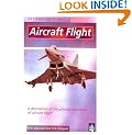 Aircraft Flight: A Description of the Physical Principles of Aircraft Flight