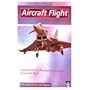 Aircraft Flight: A Description of the Physical Principles of Aircraft Flight (2nd Edition)