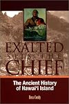 Exalted Sits the Chief