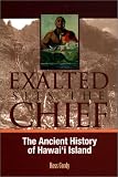 Exalted Sits the Chief