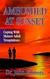 Ambushed At Sunset