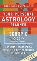 Your Personal Astrology Planner 2007: Scorpio