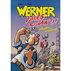 Werner, Volles Roo���!!!