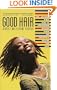 Good Hair: For Colored Girls Who've Considered Weaves When the Chemicals Became Too Ruff
