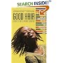 Good Hair: For Colored Girls Who've Considered Weaves When the Chemicals Became Too Ruff