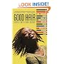 Good Hair: For Colored Girls Who've Considered Weaves When the Chemicals Became Too Ruff