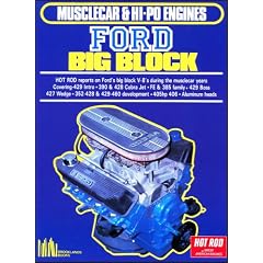 Ford Big Block (Musclecar & Hi Po Engines Series)