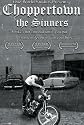 Choppertown: the Sinners