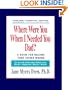 Where Were You When I Needed You, Dad?: A Guide for Healing Your Father Wound