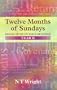 Twelve Months of Sundays Year B (Relections on Bible Readings)