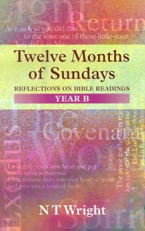 Childrens Toyshop  Books : Twelve Months of Sundays: Year B: Reflections on Bible Readings: Year B (Relections on Bible Readings)