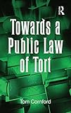 Towards a public law of tort