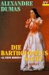 Die Bartholom�usnacht (K�nigin Margot): Roman