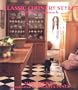 Classic Country Style and How to Achieve It