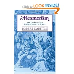 Mesmerism and the End of the Enlightenment in France