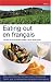 Books : Eating Out En Francais Ipg Edition